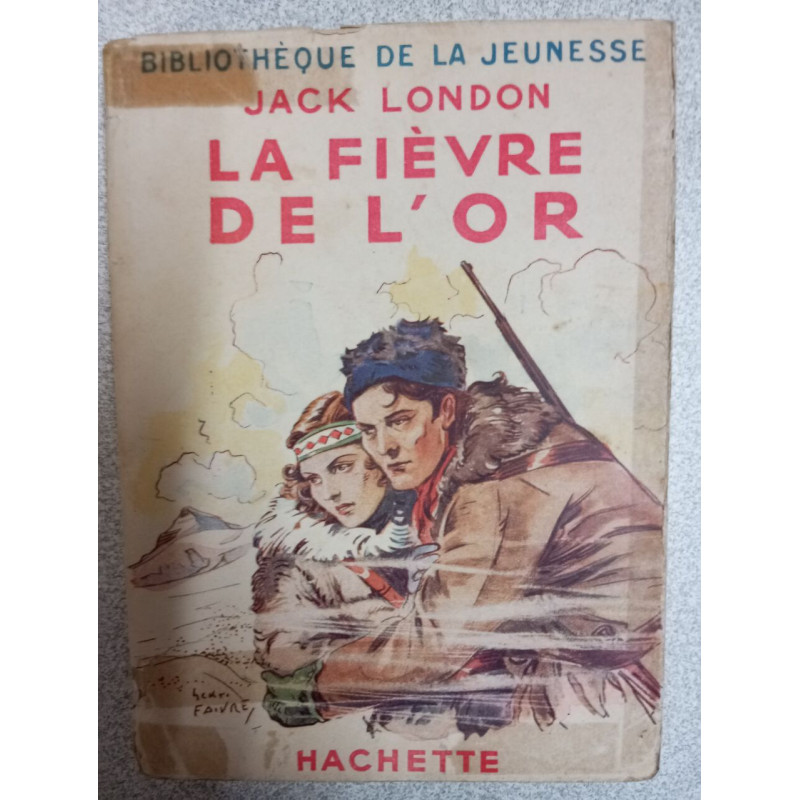 La fievre de l or