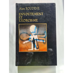 Envoutement et exorcisme