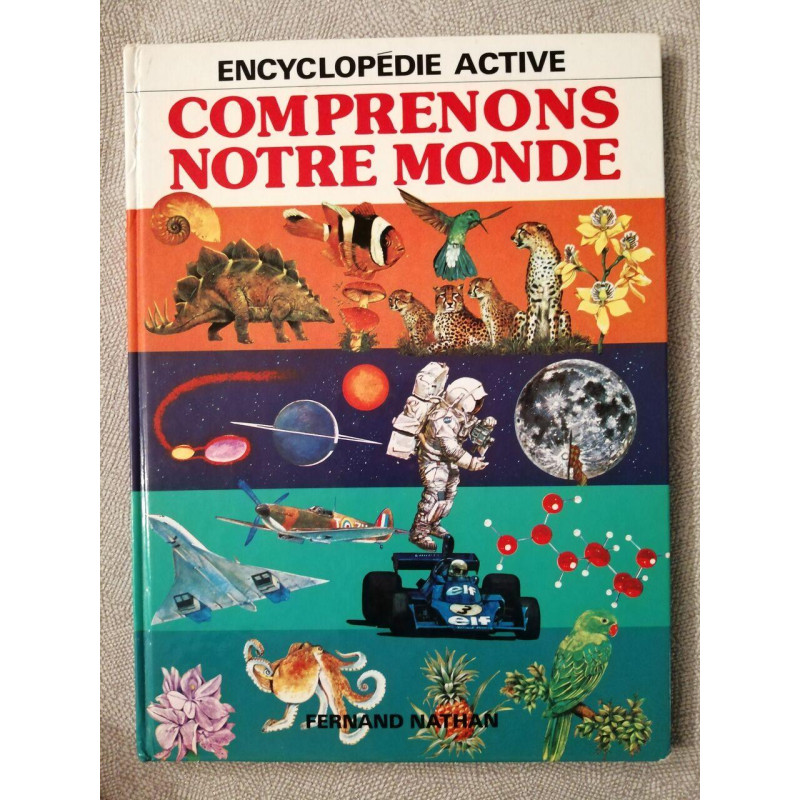 Encyclopedie active - comprenons notre monde