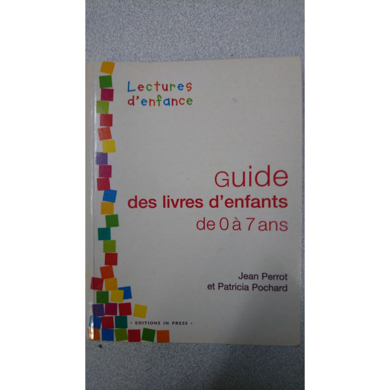Guide des livres d'enfants de 0 à 7 ans
