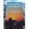 Un Autre Nom pour l'Amour