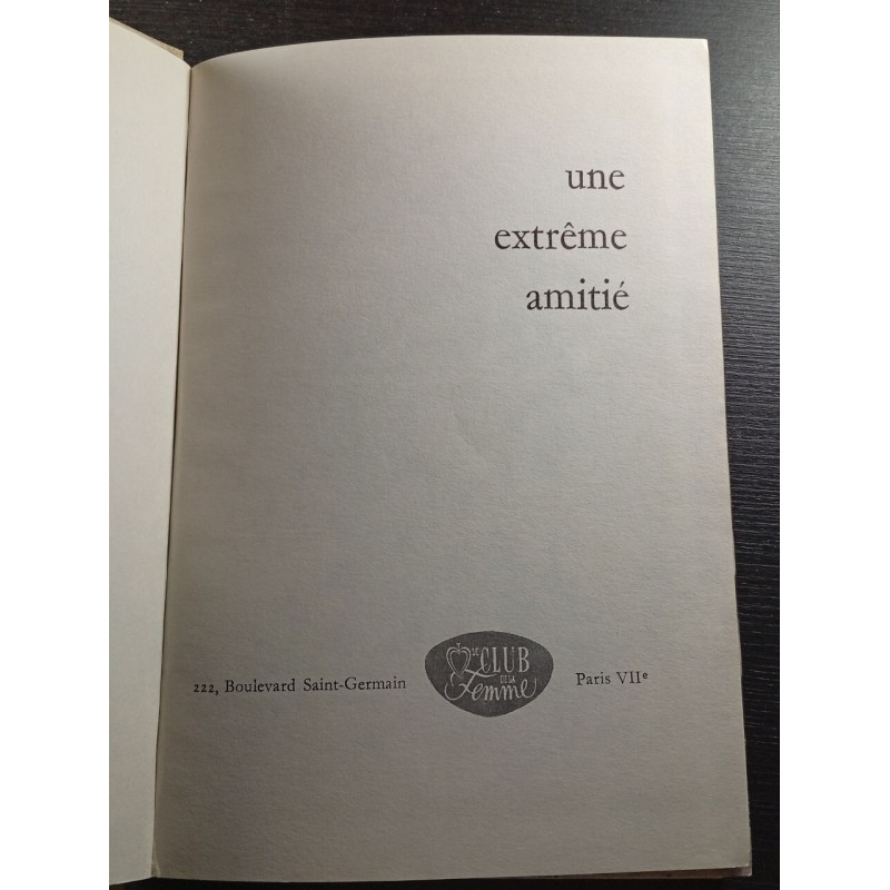 Une extrême amitié