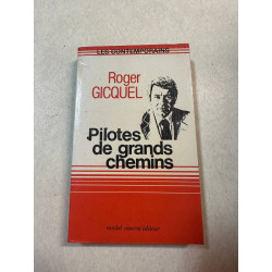 Pilotes de grands chemins