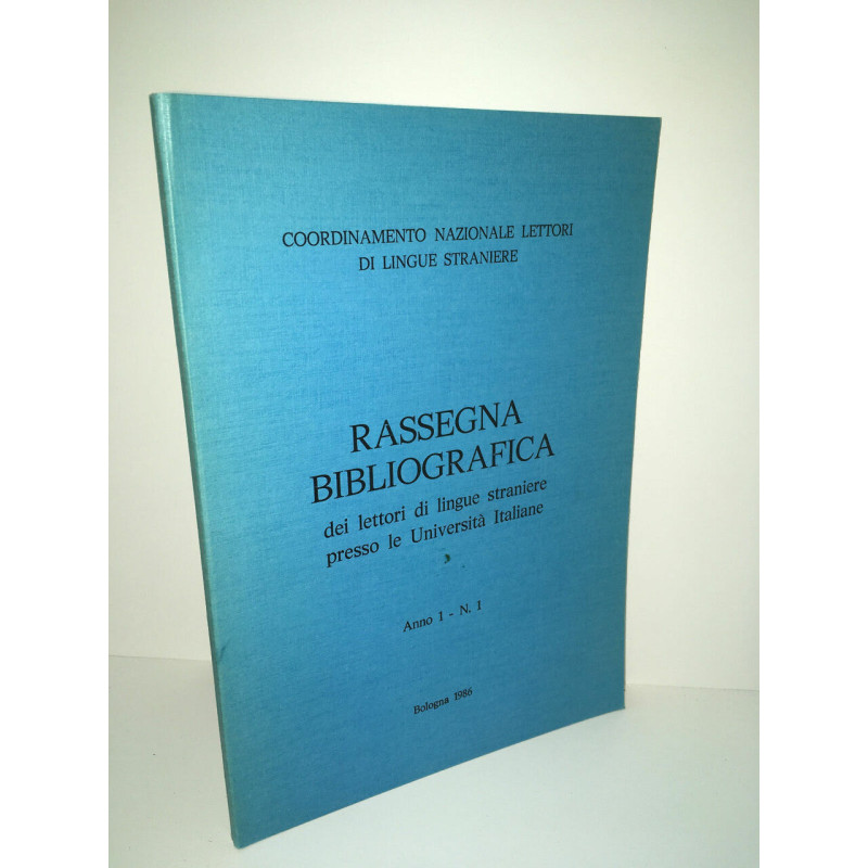 RASSEGNA BIBLIOGRAFICA Anno 1 n 1 dei lettori di lingue straniere 1986