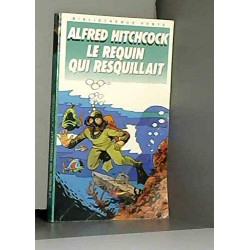 LE REQUIN QUI RESQUILLAIT
