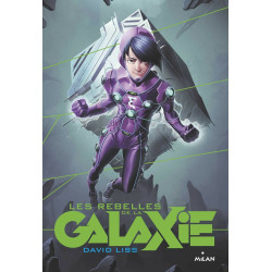 Les apprentis de la galaxie T02 les rebelles de la galaxie: Les...
