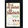 Et si on parlait du haschich : Des jeunes témoignent