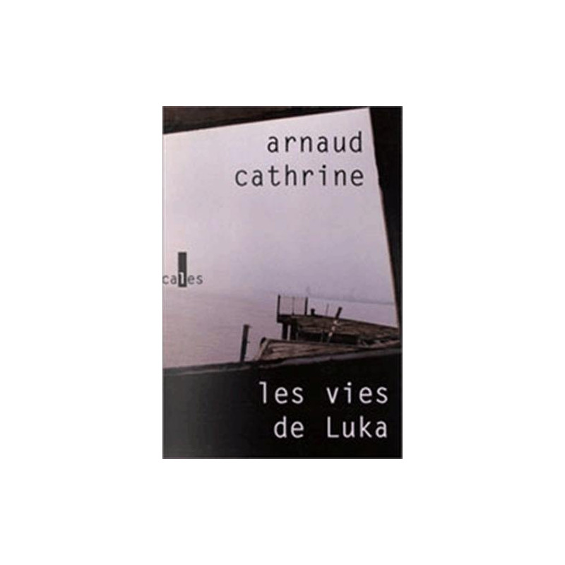 Les Vies de Luka