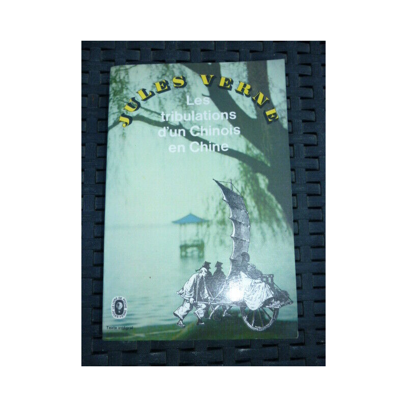j verne Les tribulations d'un Chinois en Chine