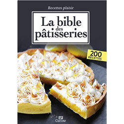 La bible des pâtisseries