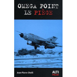 Omega point: Le piège