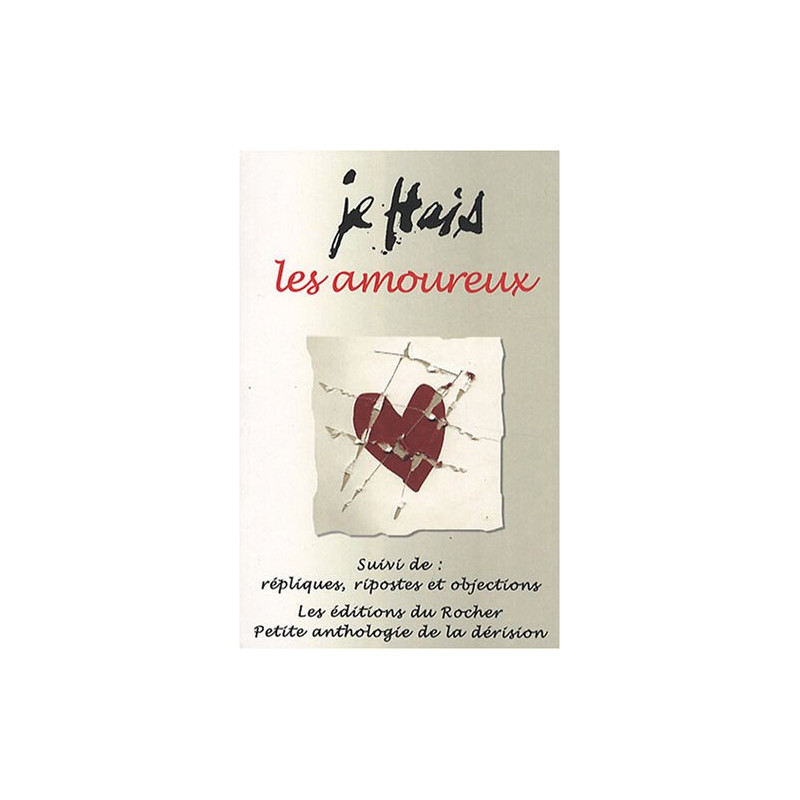 Je hais les amoureux