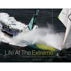 Life at the Extreme: The Volvo Ocean Race Round the World 2005–2006