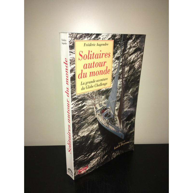 SOLITAIRES AUTOUR DU MONDE aventure Globe Challenge