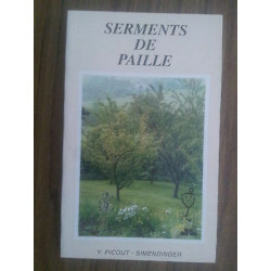 Yvonne Picout Simendinger Serments de paille rare et