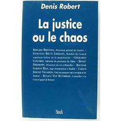 La Justice ou le chaos