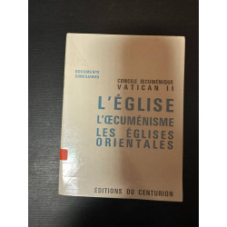 L'église l'oecuménisme les églises orientales