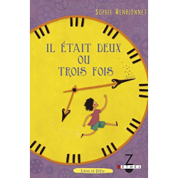 Il était deux ou trois fois