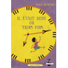 Il était deux ou trois fois