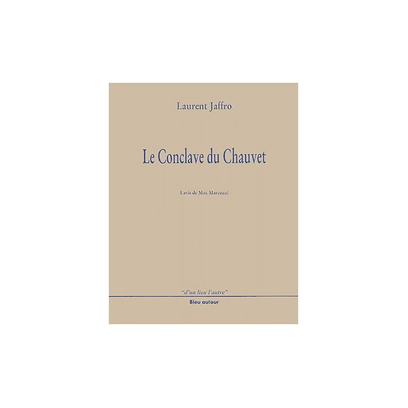 Le Conclave Du Chauvet