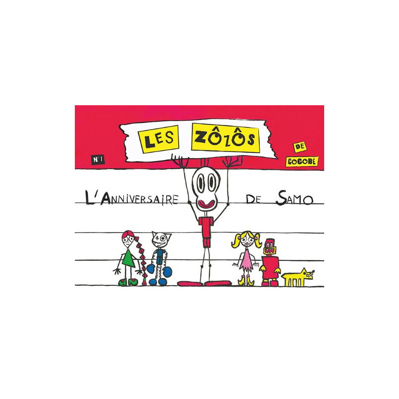 Les zozos tome 1 l'anniversaire de Samo