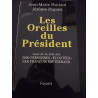 Les Oreilles du Président