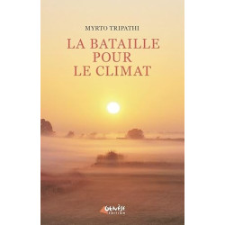 La bataille pour le climat: Avant tout une victoire sur nous-mêmes
