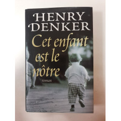 Cet enfant est le nôtre