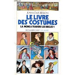 La Mode à travers les siècles