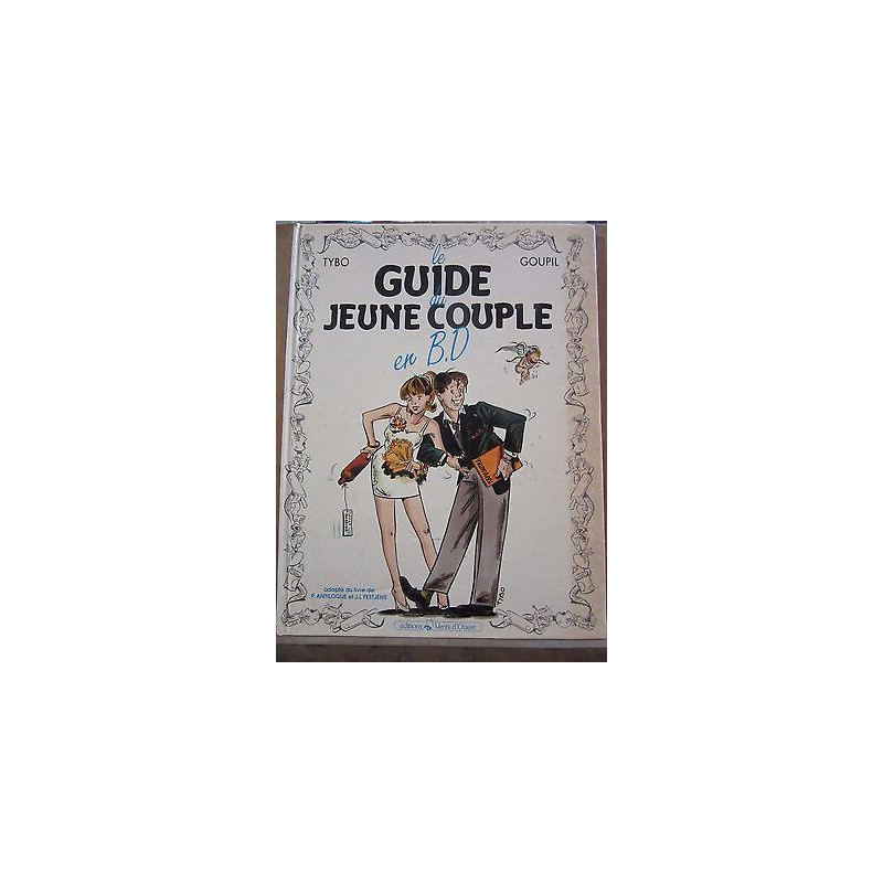 Tybo goupil Le Guide du Jeune Couple en b d