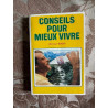 Conseils pour mieuxx vivre