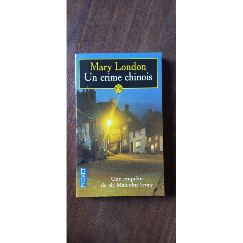 Mary London Un crime chinois