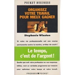 Organisez votre travail pour mieux gagner
