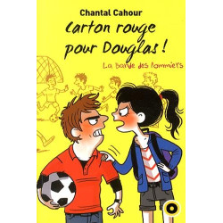 La bande des pommiers Tome 5 : Carton rouge pour Douglas