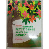Comment petit singe sauva son coeur