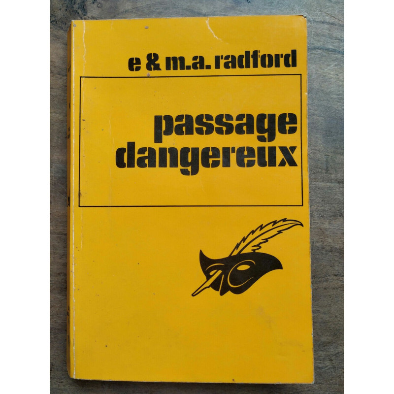 radford Passage dangereux masque