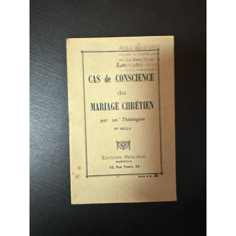 Le cas de conscience du mariage chrétien