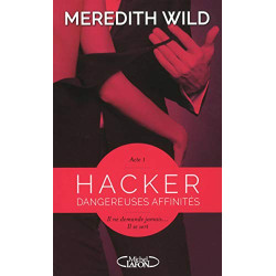 Hacker - acte 1 Dangereuses affinités (1)