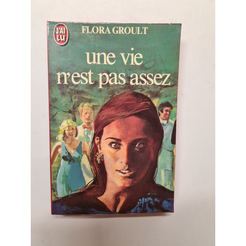 Une vie n'est pas assez