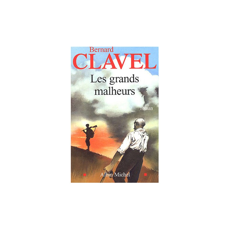 Les grands malheurs Les grands malheurs