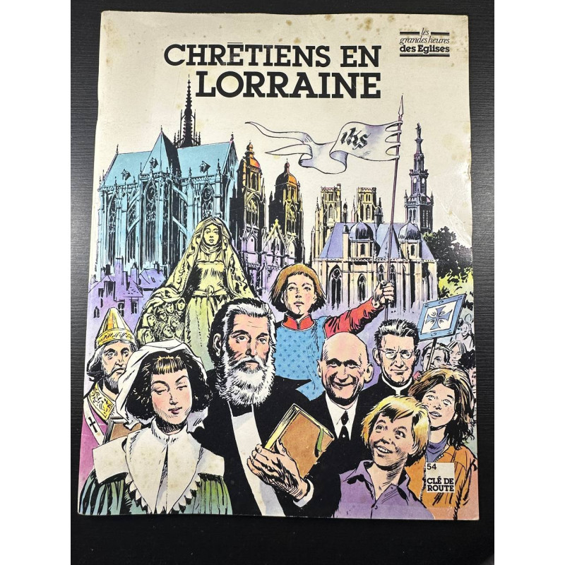 Chretiens en lorraine Chretiens en lorraine