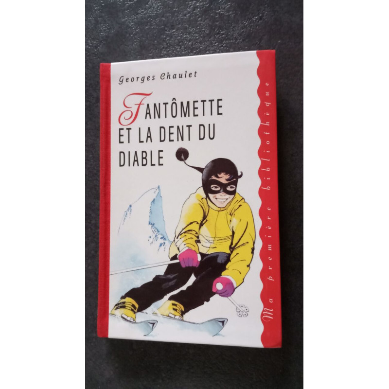 Fantômette et la Dent du Diable