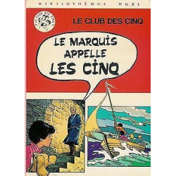 Le marquis appelle les cinq