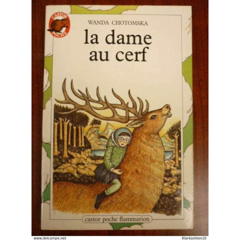 La dame au - Wanda Chotomska Castor Poche