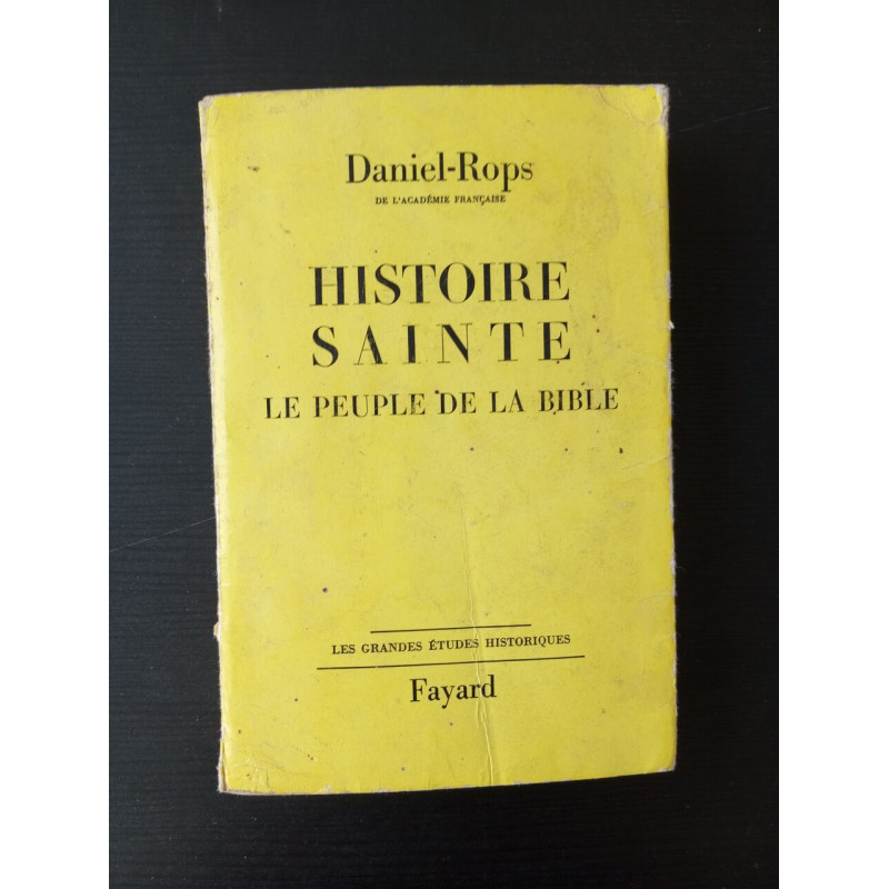 Histoire sainte la peuole de la bible