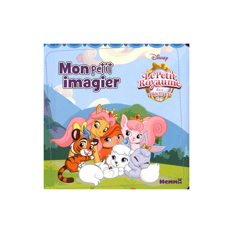 Le Petit Royaume des Palace Pets - Mon petit imagier