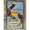 Spin Doctors Turn it Upside Down Cassette Audio-K7 NEUVE SOUS BLISTER