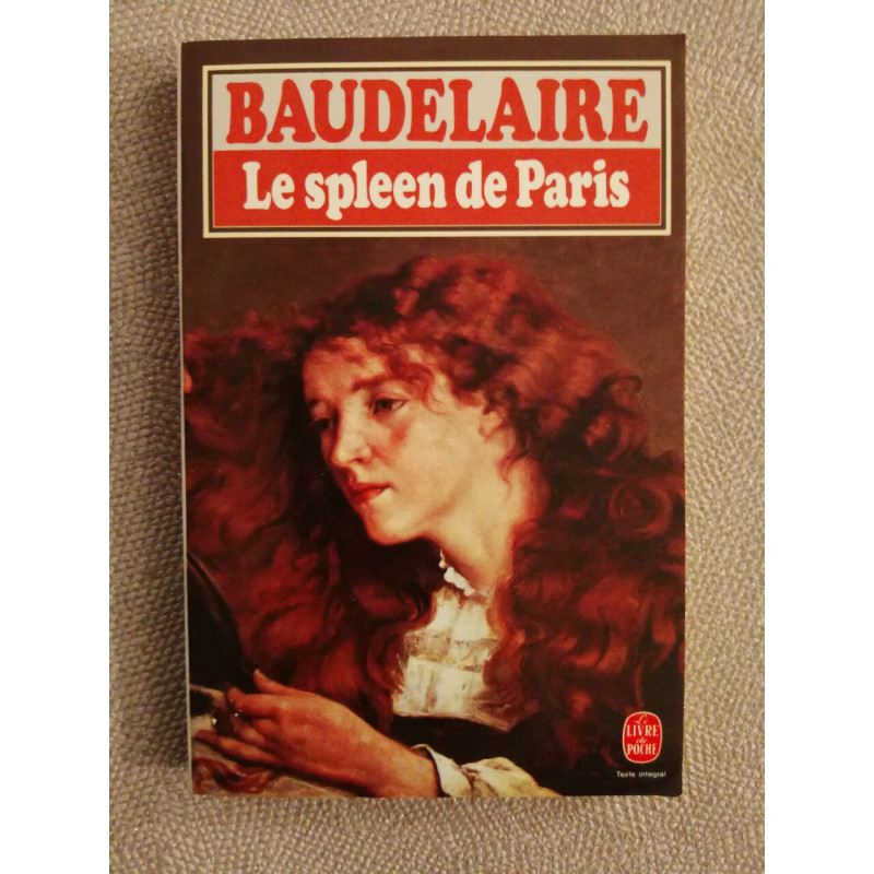 Le spleen de paris. petits poèmes en prose