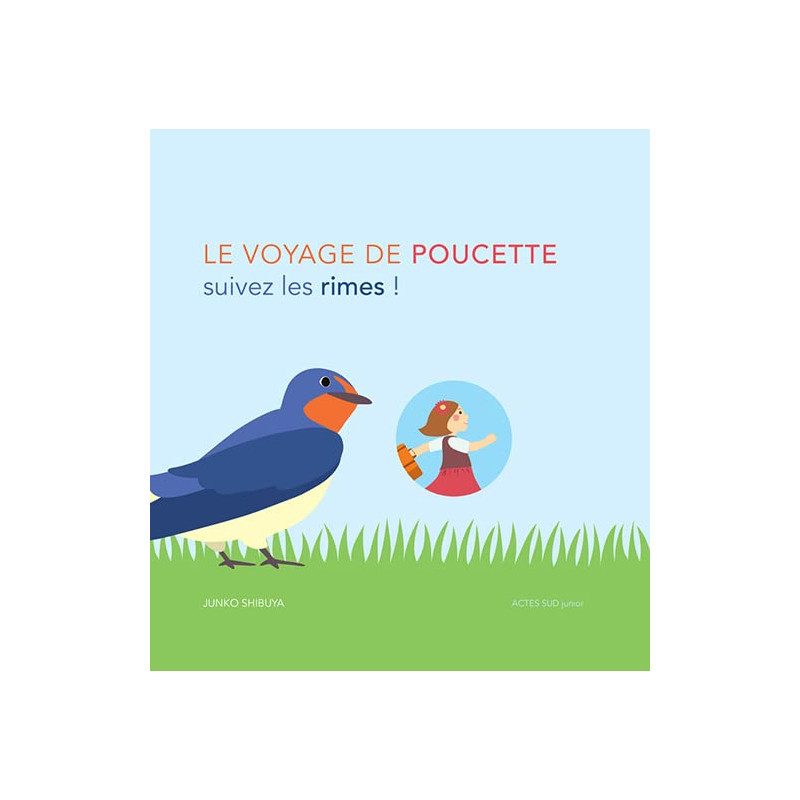 Le voyage de Poucette - Suivez les rimes
