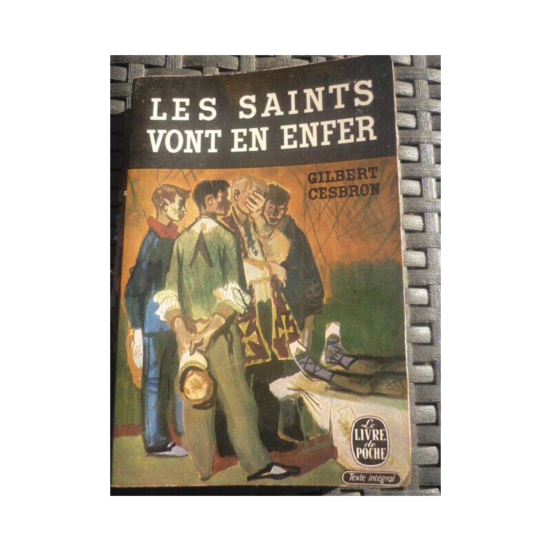 LES SAINTS VONT EN enfer Le livre de poche
